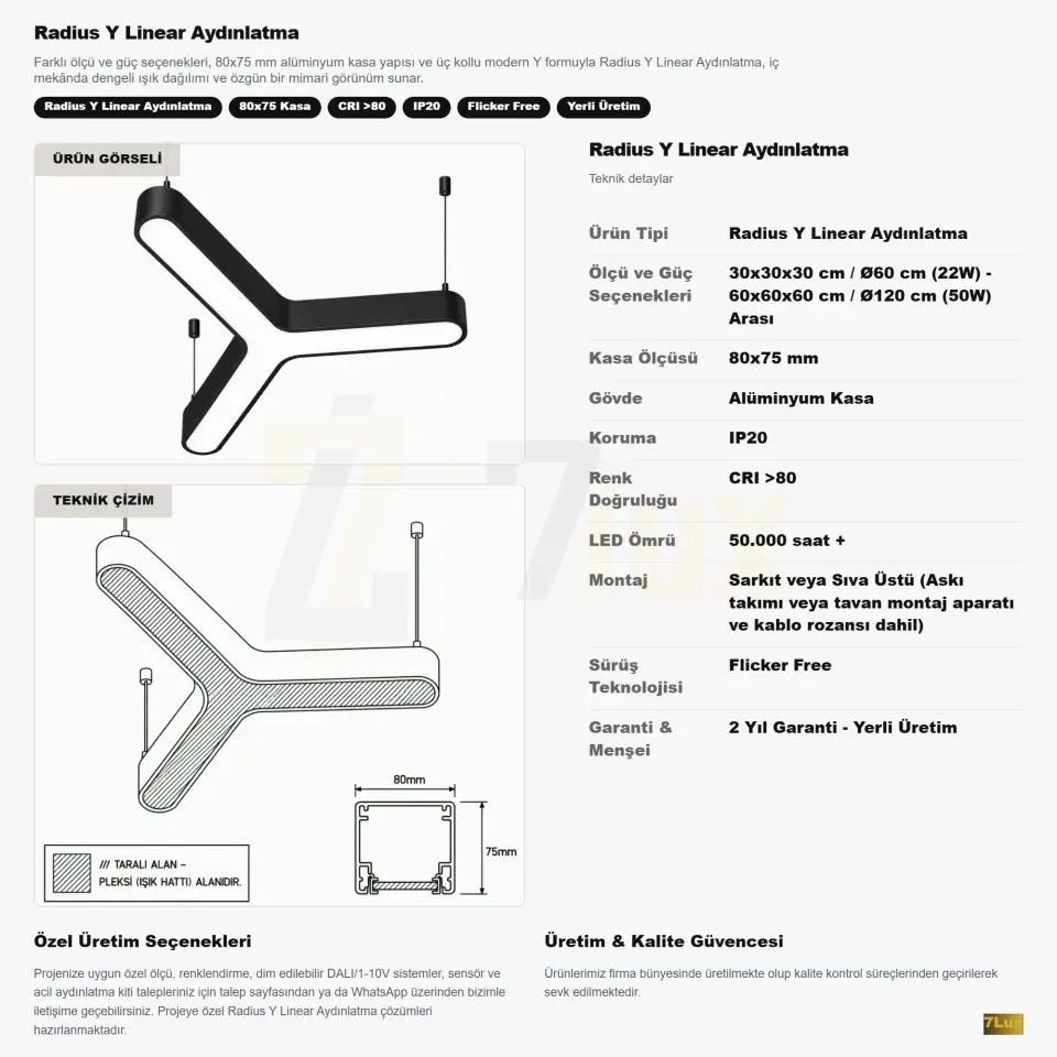 Radius Y Linear Aydınlatma 80x75